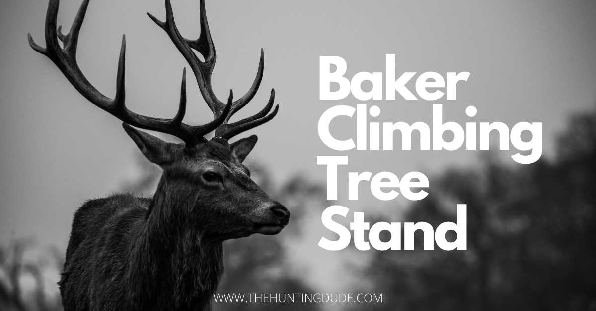 Baker Climbing Tree Stand